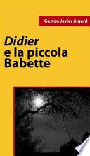 Didier e la piccola Babette