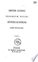 Didymi Clerici prophetae minimi Hypercalypseos