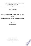 Die Einbände der Palatina in der Vatikanischer Bibliothek