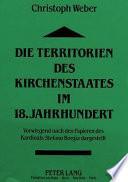 Die Territorien des Kirchenstaates im 18. Jahrhundert