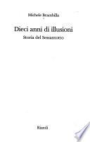 Dieci anni di illusioni