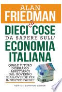 Dieci cose da sapere sull'economia italiana