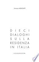 Dieci dialoghi sulla residenza in Italia