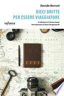 Dieci dritte per essere viaggiatore