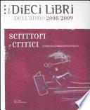 Dieci libri. Scrittori e critici dell'anno 08/09