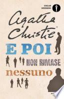 Dieci piccoli indiani. E non rimase nessuno...