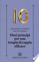 Dieci principi per una terapia di coppia efficace