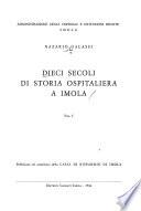 Dieci secoli di storia ospitaliera a Imola