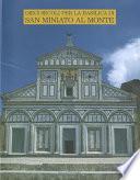 Dieci secoli per la Basilica di San Miniato al Monte