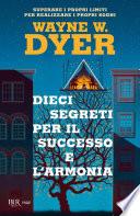 Dieci segreti per il successo e l'armonia