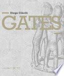 Diego Cibelli. Gates. Ediz. illustrata