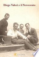 Diego Valeri e il Novecento