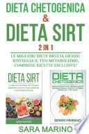 Dieta Chetogenica & Dieta Sirt 2 IN 1
