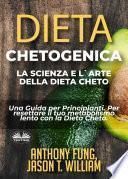 Dieta Chetogenica – La Scienza E L'Arte Della Dieta Cheto