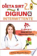 Dieta Sirt 2.0 e Digiuno intermittente