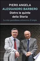 Dietro le quinte della storia. La vita quotidiana attraverso il tempo
