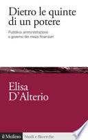 Dietro le quinte di un potere. Pubblica amministrazione e governo dei mezzi finanziari