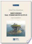 Difendersi dal terremoto si può