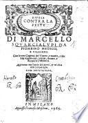 Difesa contra la peste ... Con le vere cagioni del vivere, e morire, e debiti reggimenti, avanti, dentro e doppo la pestilenza, etc