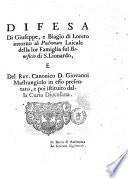 Difesa di Giuseppe, e Biagio di Loreto intorno al padronato laicale della lor famiglia sul beneficio di S. Lionardo, e del rev. canonico d. Giovanni Mastrangiolo in esso presentato, e poi istituito dalla curia diocesana. In banca di Auriemma. Lo scrivano Sigismondo [Ginesio Grimaldi]