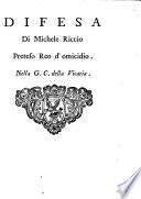 Difesa di Michele Riccio preteso reo d'omicidio nella G.C. della Vicaria [Giuseppe Lorenzo Ferrari]