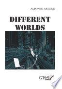 Different Worlds