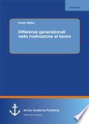 Differenze generazionali nella motivazione al lavoro