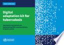 Digital adaptation kit for tuberculosis
