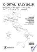 Digital Italy 2016. Per una strategia nazionale dell'innovazione digitale
