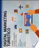 Digital marketing turistico e strategie di «revenue management» per il settore ricettivo
