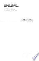 Digital Philology and Medieval Texts