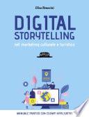 Digital storytelling nel marketing culturale e turistico