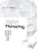 Digital Thinking. Passione, ispirazioni e utopie di un comunicatore visionario