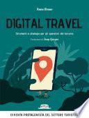 Digital travel. Strumenti e strategie per gli operatori del turismo