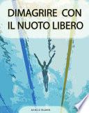 Dimagrire con il Nuoto Libero