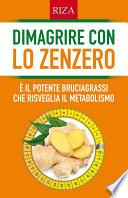 Dimagrire con lo zenzero