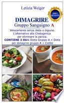 DIMAGRIRE Gruppo sanguigno A