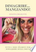 Dimagrire... mangiando!