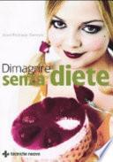 Dimagrire senza diete