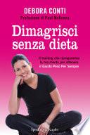 Dimagrisci senza dieta