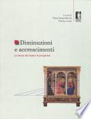 Diminuzioni e accrescimenti. Le misure dei maestri di prospettiva. Ediz. a colori