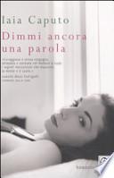 Dimmi ancora una parola
