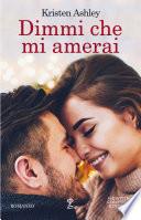 Dimmi che mi amerai