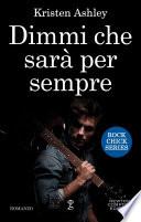 Dimmi che sarà per sempre