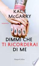 Dimmi che ti ricorderai di me