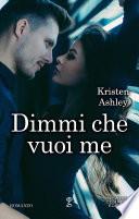 Dimmi che vuoi me