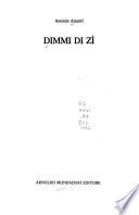 Dimmi di zì