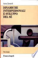 Dinamiche interpersonali e sviluppo del sé
