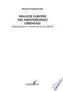 Dinastie europee nel Mediterraneo orientale