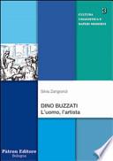 Dino Buzzati. L'uomo, l'artista